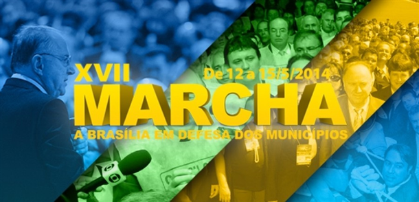 CNM PROMOVE XVII MARCHA A BRASÍLIA EM DEFESA DOS MUNICÍPIOS DE 12 A 15 DE MAIO